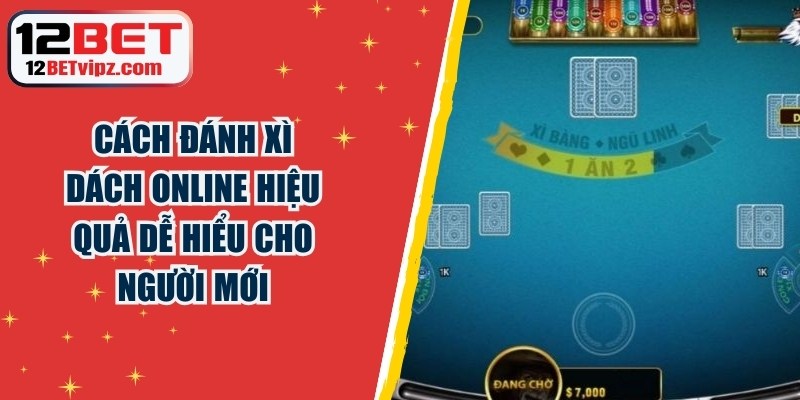 Cách Đánh Xì Dách Online